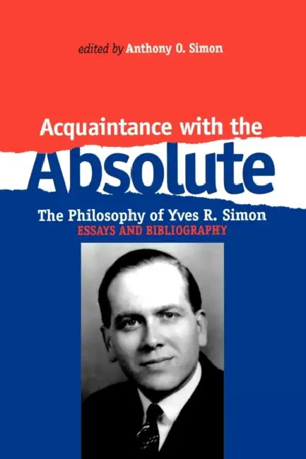 Buy Acquaintance with the Absolute (English, Anthony O. Simon) Online at Best Price - BookBajar