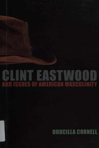 Buy Clint Eastwood and Issues of American Masculinity (English, Drucilla Cornell) Online at Best Price - BookBajar