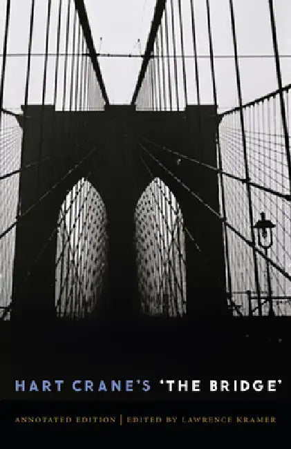 Buy Hart Crane's 'The Bridge' (English, Hart Crane | Lawrence Kramer) Online at Best Price - BookBajar