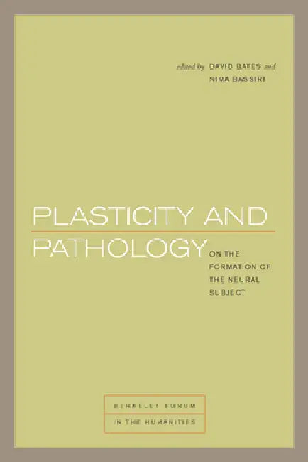 Plasticity and Pathology (English, David Bates | Nima Bassiri) - Image 1 - BookBajar