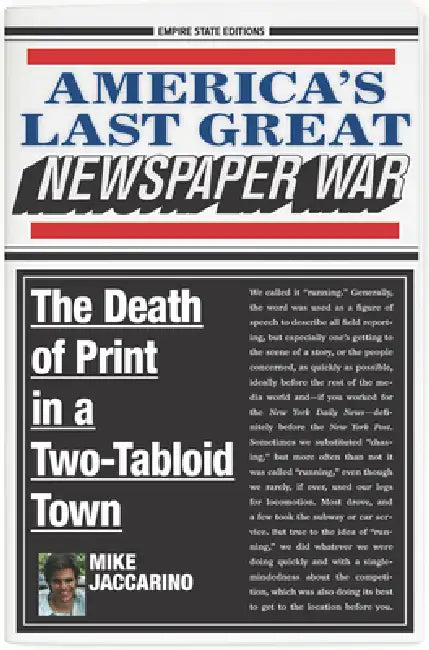 Buy America's Last Great Newspaper War (English, Mike Jaccarino) Online at Best Price - BookBajar