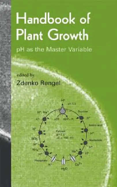 Buy Handbook of Plant Growth PH as the Master Variable (English, Zdenko Rengel) Online at Best Price - BookBajar
