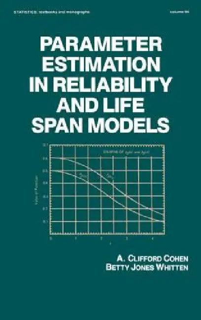 Buy Parameter Estimation in Reliability and Life Span Models (English, A Clifford Cohen) Online at Best Price - BookBajar