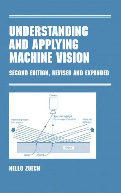 Buy Understanding and Applying Machine Vision, Revised and Expanded (English, Nello Zeuch) Online at Best Price - BookBajar