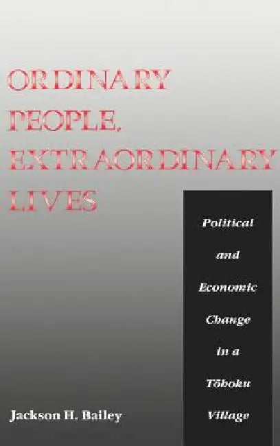 Buy Ordinary People, Extraordinary Lives (English, Jackson H. Bailey) Online at Best Price - BookBajar