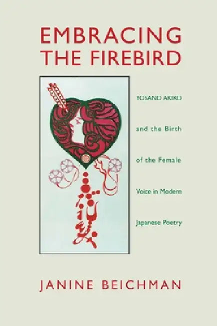 Buy Embracing the Firebird (English, Janine Beichman) Online at Best Price - BookBajar