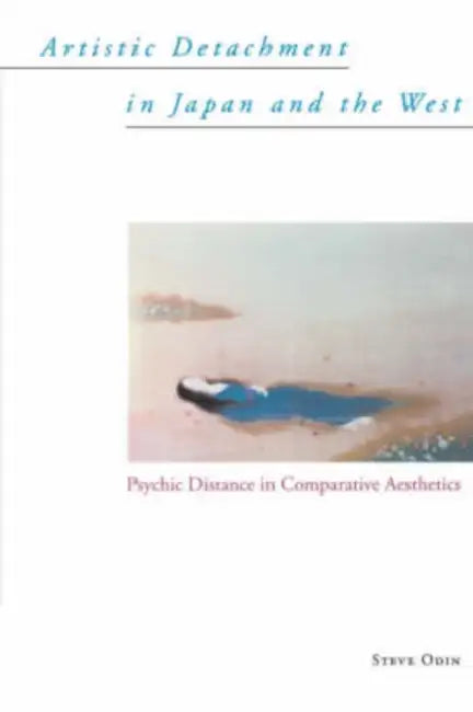 Buy Odin: Artistic Detachment Japan Pa (English, Steve Odin) Online at Best Price - BookBajar