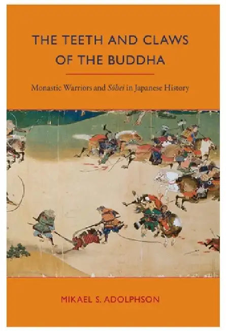 The Teeth and Claws of the Buddha (English, Mikael S. Adolphson) - Image 1 - BookBajar