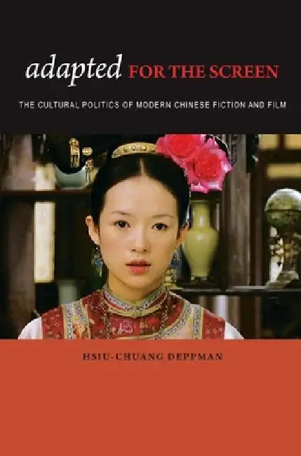 Buy Adapted for the Screen (English, Hsiu-Chuang Deppman) Online at Best Price - BookBajar