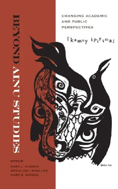Buy Beyond Ainu Studies (English, Mark James Hudson | Ann-Elise Lewallen | Mark K. Watson) Online at Best Price - BookBajar