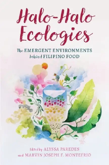 Buy Halo-Halo Ecologies (English, Alyssa Paredes | Marvin Joseph F. Montefrio | Anacorita O. Abasolo) Online at Best Price - BookBajar