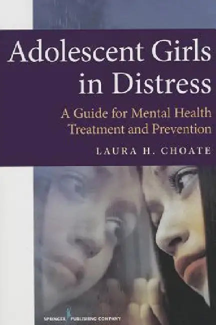 Adolescent Girls in Distress (English, Laura Choate) - Image 1 - BookBajar