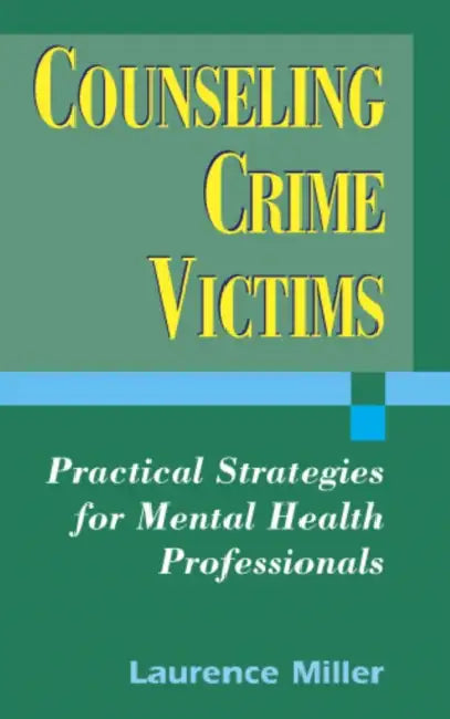 Buy Counseling Crime Victims (English, Laurence Miller) Online at Best Price - BookBajar