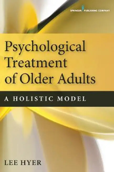 Buy Psychological Treatment of Older Adults (English, Lee Hyer) Online at Best Price - BookBajar