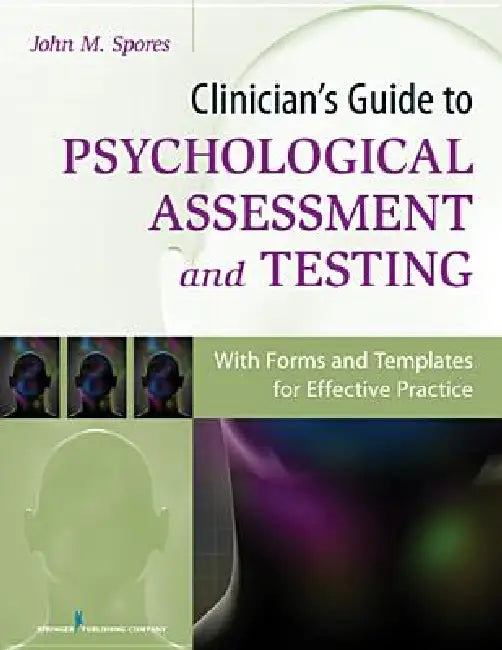 Buy Clinician's Guide to Psychological Assessment and Testing (English, John M. Spores) Online at Best Price - BookBajar