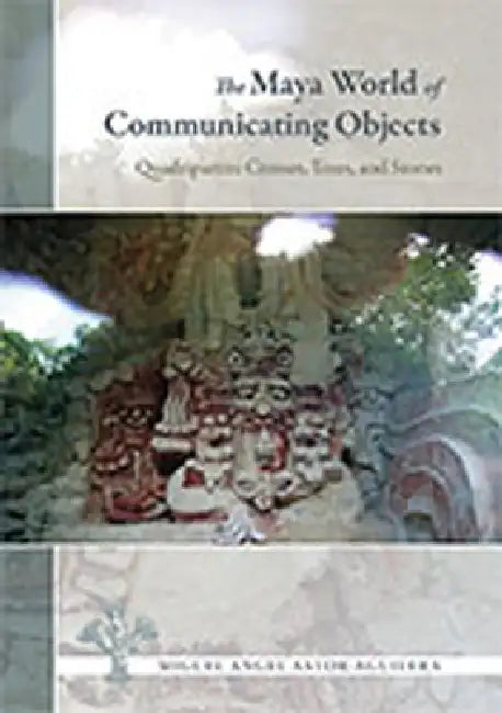 Buy The Maya World of Communicating Objects (English, Miguel Angel Astor-Aguilera) Online at Best Price - BookBajar