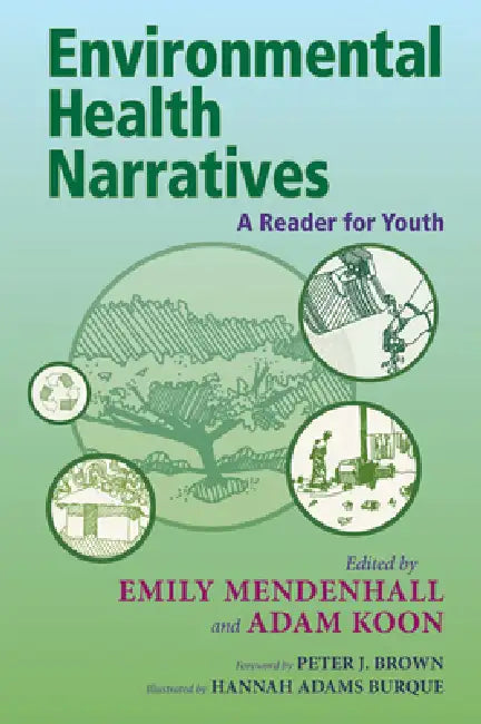 Environmental Health Narratives (English, Emily Mendenhall | Adam Koon | Brown J. Peter) - Image 1 - BookBajar