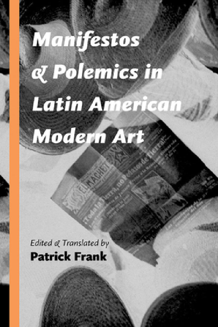 Buy Manifestos and Polemics in Latin American Modern Art (English, Patrick Frank) Online at Best Price - BookBajar