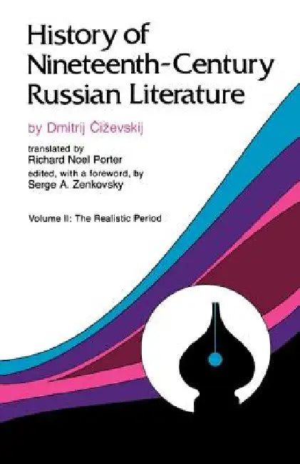 Buy History of Nineteenth-Century Russian Literature (English, Dmitrij Tschizewskij) Online at Best Price - BookBajar
