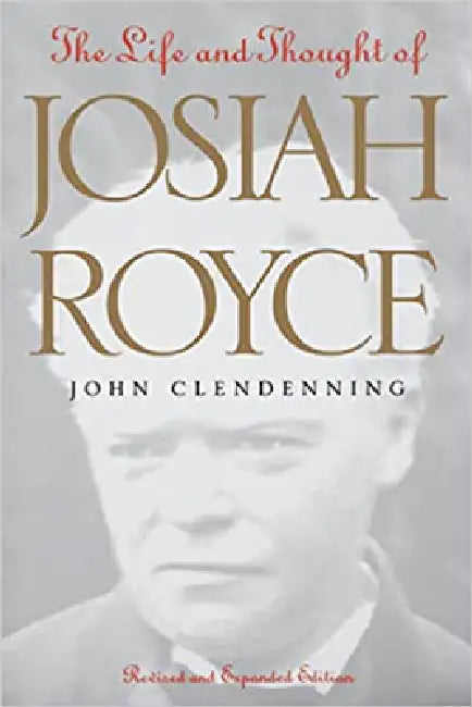 Buy Life and Thought of Josiah Royce (English, John Clendenning) Online at Best Price - BookBajar