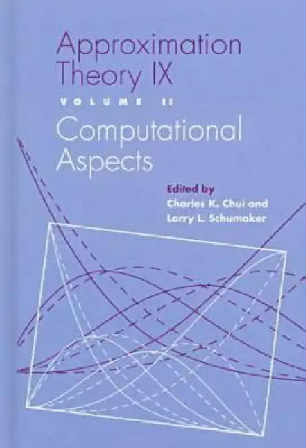 Buy Approximation Theory IX (English, Charles Chui | Larry L. Schumaker) Online at Best Price - BookBajar