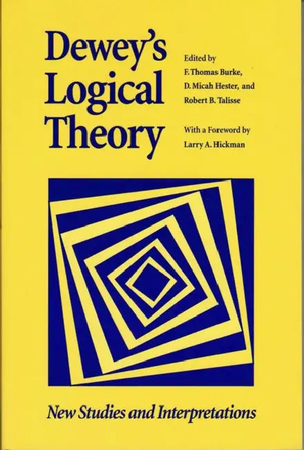 Buy Dewey's Logical Theory (English, F. Thomas Burke) Online at Best Price - BookBajar