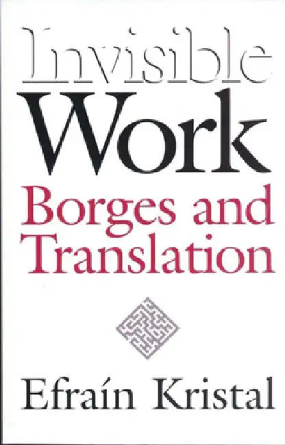 Buy Invisible Work (English, Efrain Kristal) Online at Best Price - BookBajar