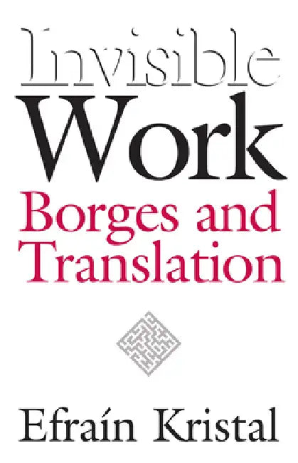 Buy Invisible Work (English, Efrain Kristal) Online at Best Price - BookBajar