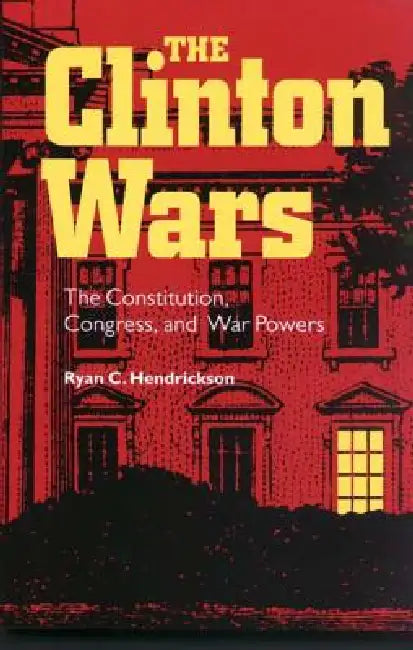 Buy Clinton Wars (English, Ryan C. Hendrickson) Online at Best Price - BookBajar