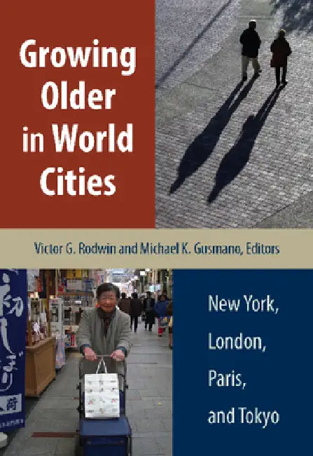 Buy Growing Older in World Cities (English, Victor G. Rodwin) Online at Best Price - BookBajar