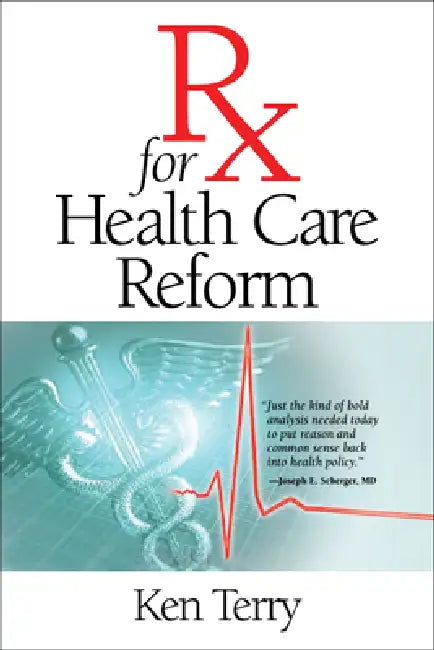 Buy Rx for Health Care Reform (English, Ken Terry) Online at Best Price - BookBajar