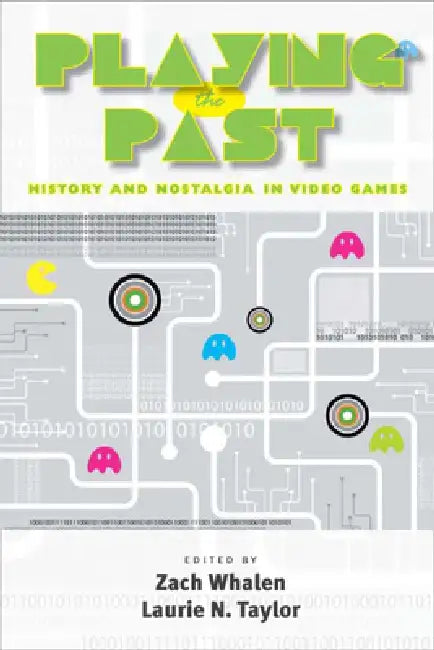 Buy Playing the Past (English, Zach Whalen) Online at Best Price - BookBajar