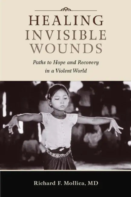 Buy Healing Invisible Wounds (English, Richard F. Mollica) Online at Best Price - BookBajar