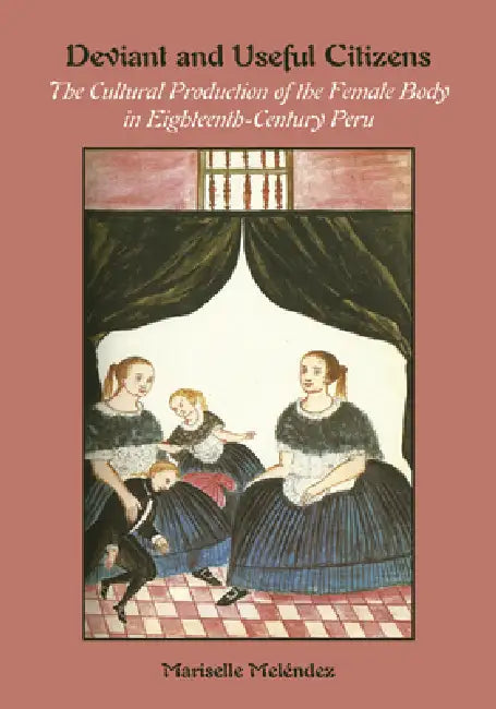 Buy Deviant and Useful Citizens (English, Mariselle Melendez) Online at Best Price - BookBajar