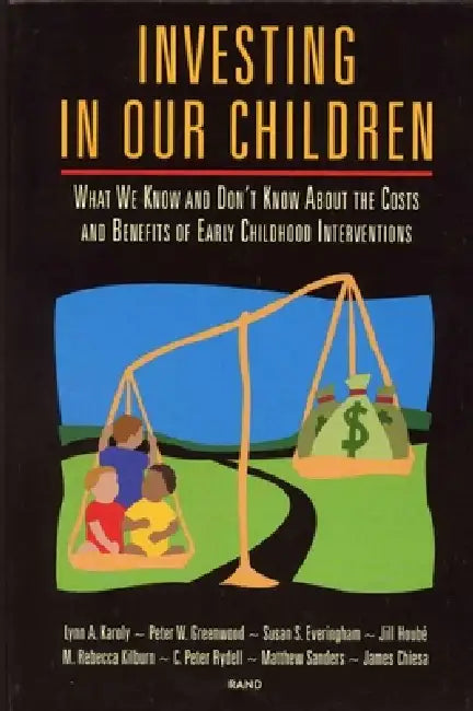 Buy Investing in Our Children (English, Lynn A. Karoly | Susan S. Everingham | Jill Hoube) Online at Best Price - BookBajar