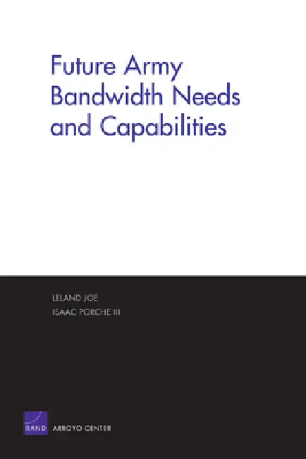 Buy Future Army Bandwidth Needs & Capabilities (English, Rand Corporation) Online at Best Price - BookBajar