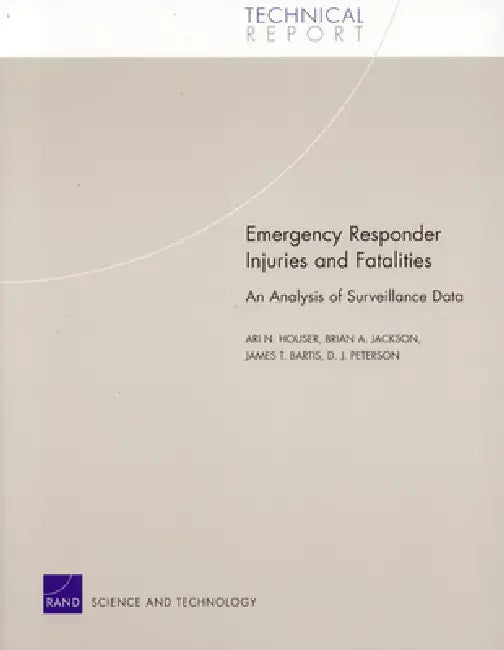 Buy Emergency Responder Injuries and Fatalities (English, Ari N. Houser) Online at Best Price - BookBajar