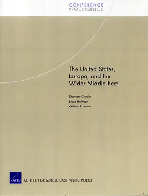 Buy The United States, Europe, and the Wider Middle East (English, Shadram Chubin) Online at Best Price - BookBajar