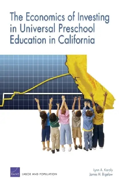 Buy Economics of Investing in Universal Preschool Education in C (English, Rand Corporation | James H. Bigelow) Online at Best Price - BookBajar