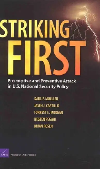 Buy Striking First (English, Karl P. Mueller | Jasen J. Castillo | Forrest E. Morgan) Online at Best Price - BookBajar