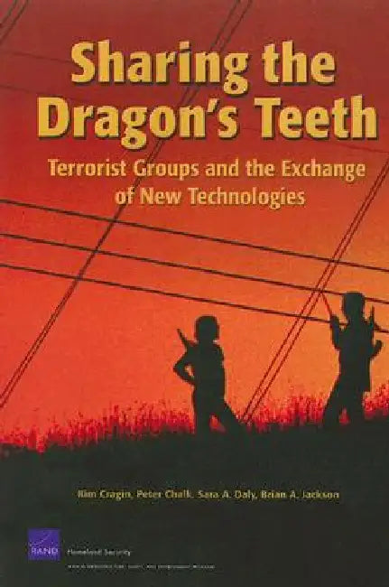 Buy Sharing the Dragon's Teeth (English, Kim Cragin | Peter Chalk | Sara Daly) Online at Best Price - BookBajar