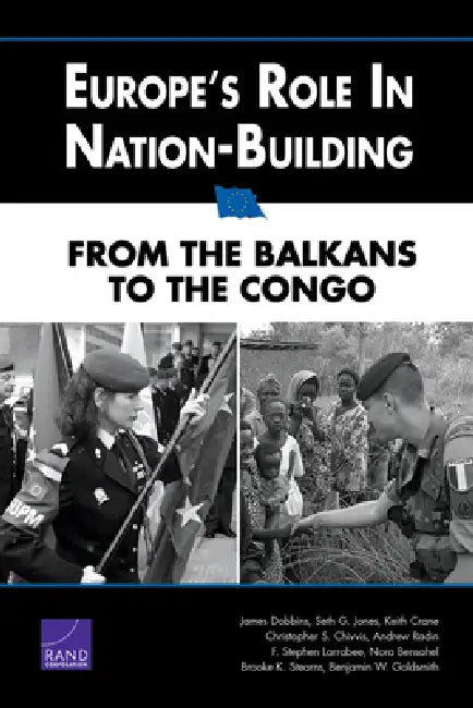 Buy Europe's Role in Nation-Building (English, James Dobbins | Seth G. Jones) Online at Best Price - BookBajar