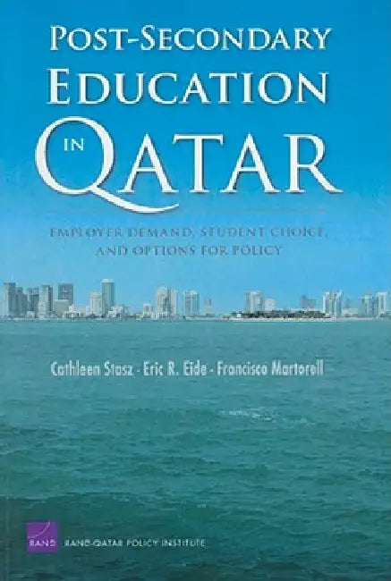 Buy Post-Secondary Education in Qatar (English, Cathleen Stasz | Eric R. Eide | Fancisco Martorell) Online at Best Price - BookBajar