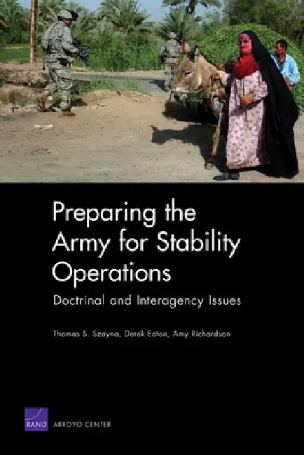 Preparing the Army for Stability Operations (English, Thomas S. Szayna | Derek Eaton | Amy Richardson) - Image 1 - BookBajar
