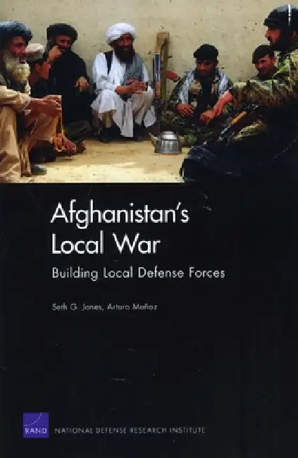 Buy Afghanistan's Local War (English, Seth G. Jones | Arturo Munoz) Online at Best Price - BookBajar