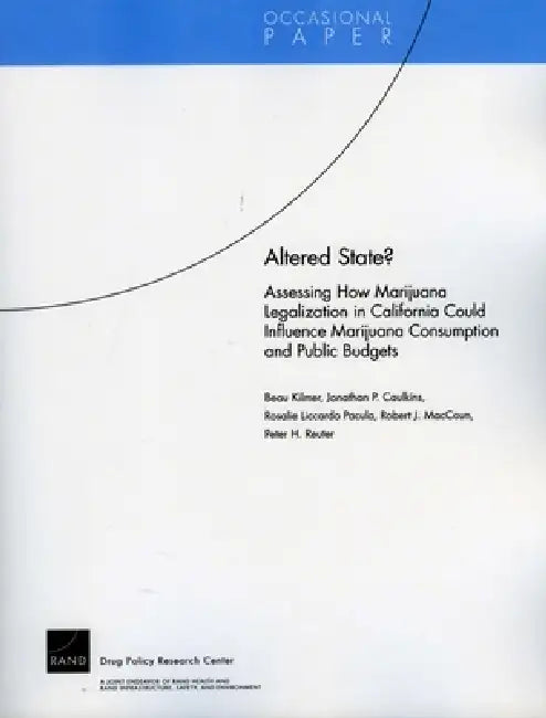 Buy Altered State? (English, Beau Kilmer | Jonathan P. Caulkins | Rosalie Liccardo Pacula) Online at Best Price - BookBajar