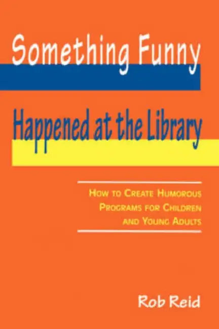 Buy Something Funny Happened at the Library (English, Rob Reid) Online at Best Price - BookBajar