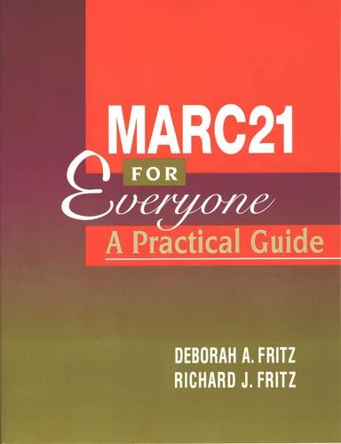 Buy Marc-21 for Everyone (English, Deborah A. Fritz | Richard J. Fritz) Online at Best Price - BookBajar