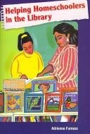 Buy Helping Homeschoolers in the Library (English, Adrienne Furness) Online at Best Price - BookBajar