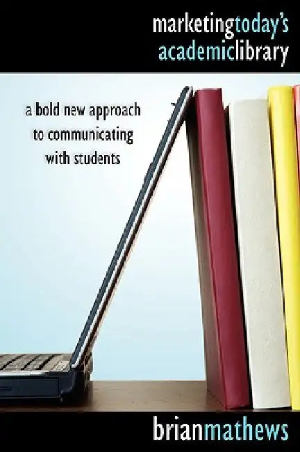 Buy Marketing Today's Academic Library (English, Brian Mathews) Online at Best Price - BookBajar
